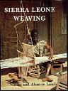 Sierra Leone Weaving by Venice Lamb and Alastair Lamb published by Roxford Books